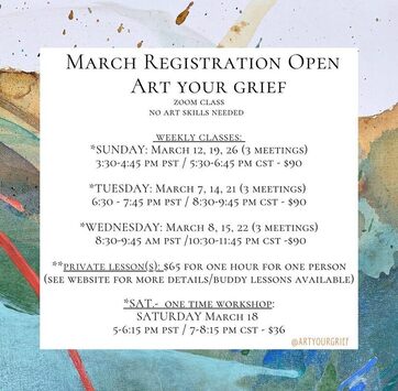​Art Your Grief Classes with Emily Dilbeck March 6th, 13th, & 27th