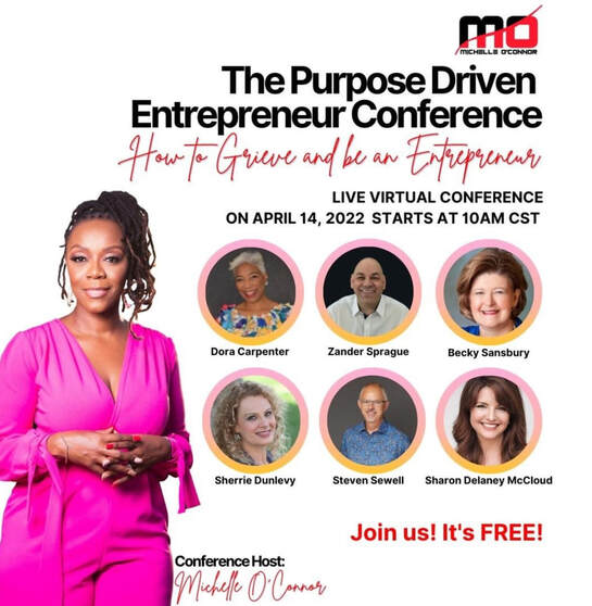 The Purpose Driven Entrepreneur Conference April 14, 2022
