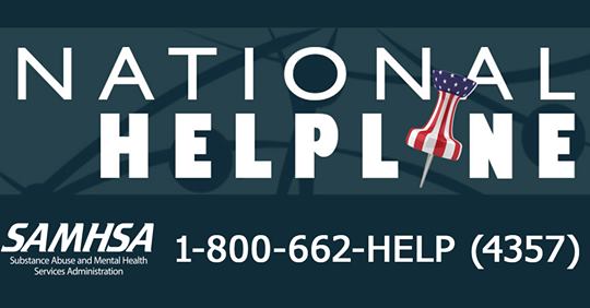 National Helpline SAMHSA 1-800-662-HELP (4357)