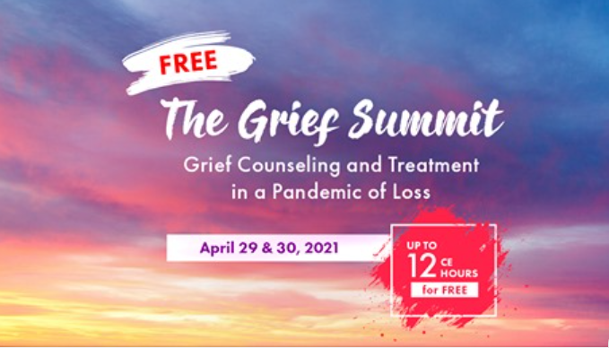 The Grief Summit: Grief Counseling and Treatment in a Pandemic of Loss