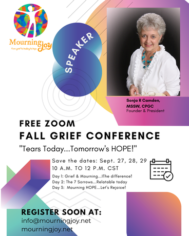 FREE Fall Grief Conference hosted by Mourning Joy September 27 - 29, 2022 via Zoom