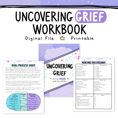 Uncovering Grief Workbook, Blessings Manifesting