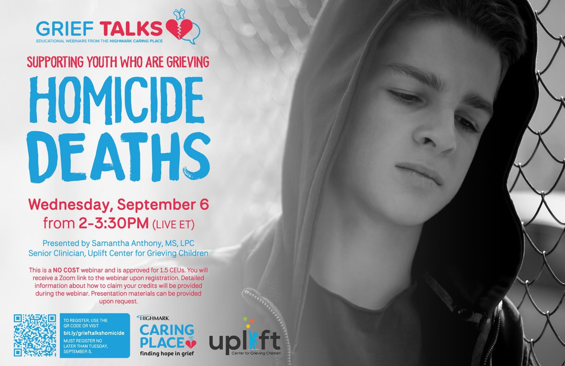 Supporting Youth Grieving Homicide Deaths FREE Webinar