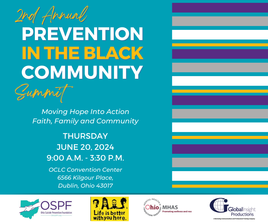 2nd Annual Suicide Prevention in the Black Community Summit  June 20, 2024, from 9:00 AM - 3:30 PM ET