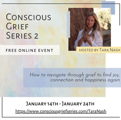 Conscious Grief Series 2, January 14 - 24, 2022
