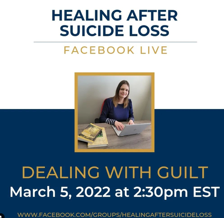 Dealing With Guilt - Facebook LIVE Event, March 5, 2022