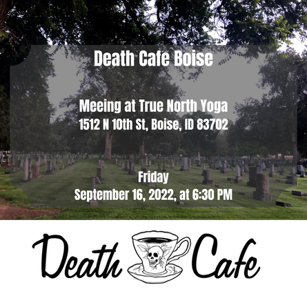 The Death Café Boise 