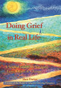 Doing Grief in Real Life: A Soulful Guide to Navigate Loss, Death & Change - By Shea Darian