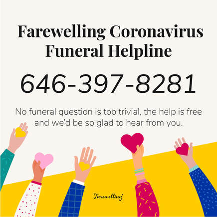Farewelling Coronavirus Funeral Helpline, 646-397-8281