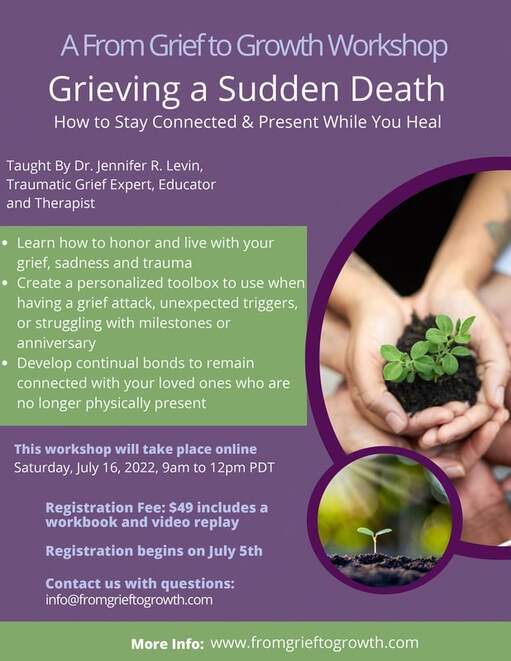 Grieving a Sudden Death: How to Stay Connected While You Heal