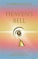 ​Heaven's Bell - By Sherrie Barch