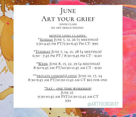 ​Art Your Grief Classes with Emily Dilbeck: June 2022