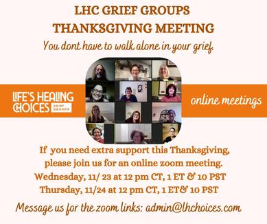 Life's Healing Choices Grief Groups Thanksgiving Meetings