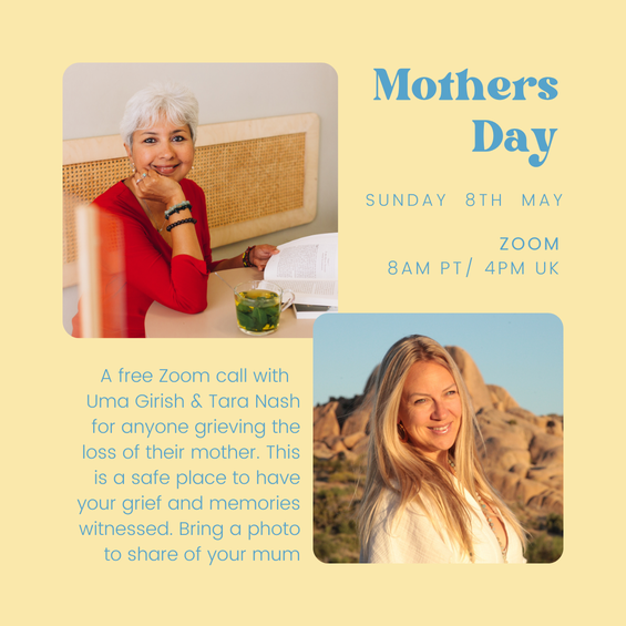 Mother's Day Grief Support Event May 8th at 4pm UK 