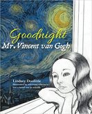 Goodnight Mr. Vincent van Gogh - By Lindsey Doolittle