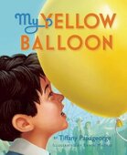 My Yellow Balloon - By Tiffany Papageorge