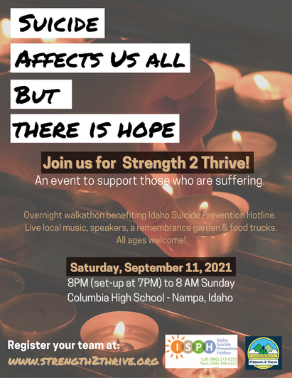 3rd Annual Strength 2 Thrive Suicide Prevention Walkathon & Community Event September 11, 2021 at 8:00 PM MDT to September 12, 2021 at 8:00 AM MDT