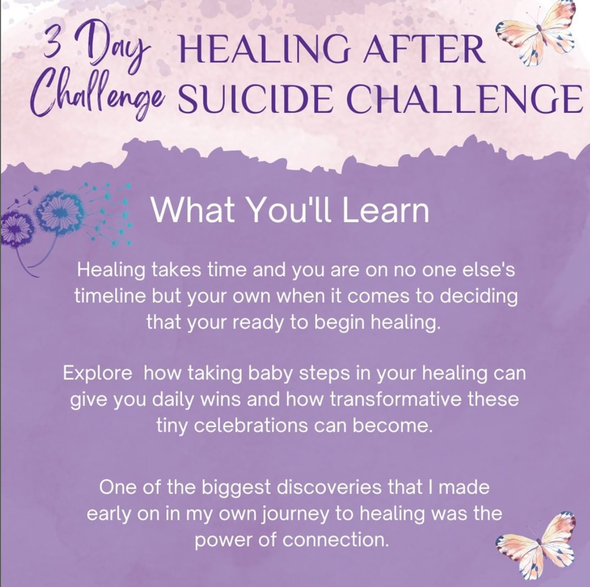 FREE 3-Day Healing After Suicide Challenge  August 22nd - 24th 2022
