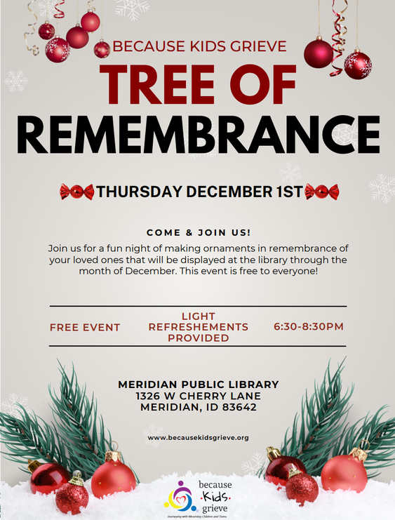  Tree of Remembrance  Thursday, December 1, 2022 from 6:30-8:30 PM