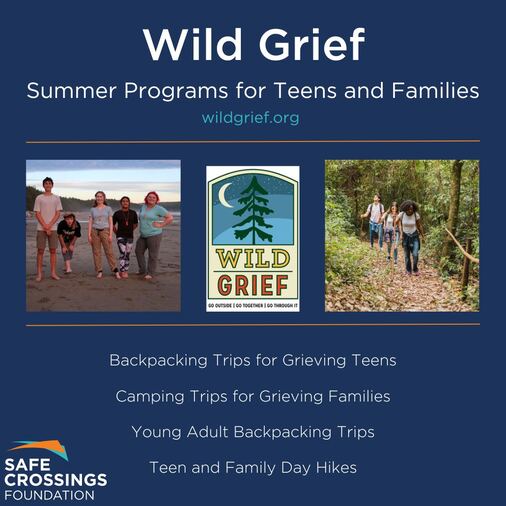 Wild Grief Summer Programs for Teens and Families