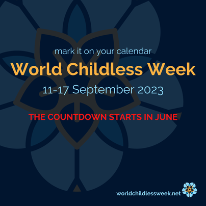 ​World Childless Week. September 11-17, 2023