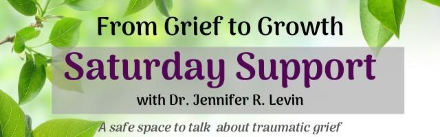 Saturday Support with From Grief To Growth